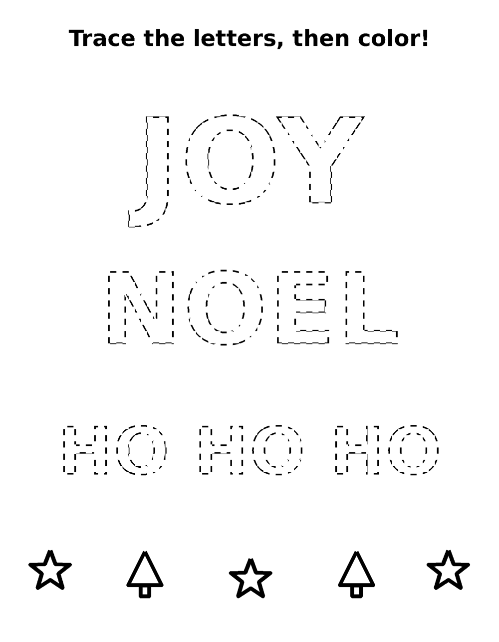 Christmas Tracing Words coloring page – Trace the dotted letters of JOY, NOEL and HO HO HO, then color the stars and trees – a Christmas handwriting warm-up for kindergarten.